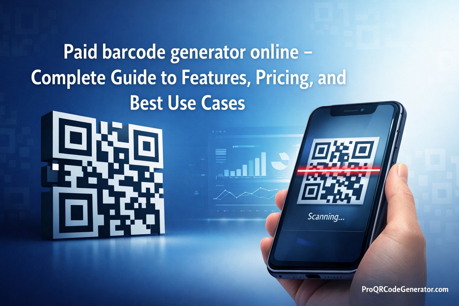 Paid Barcode Generator Online – Complete Guide to Features, Pricing, and Best Use Cases